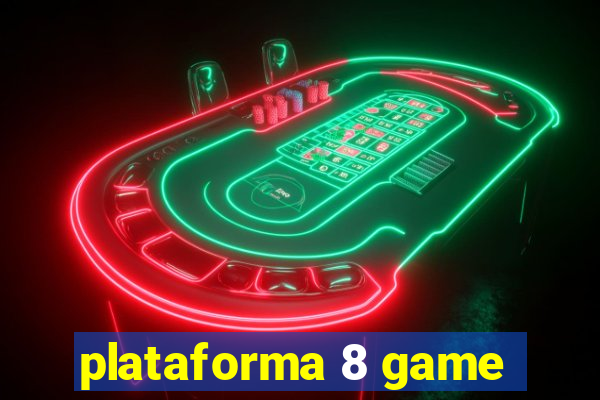 plataforma 8 game